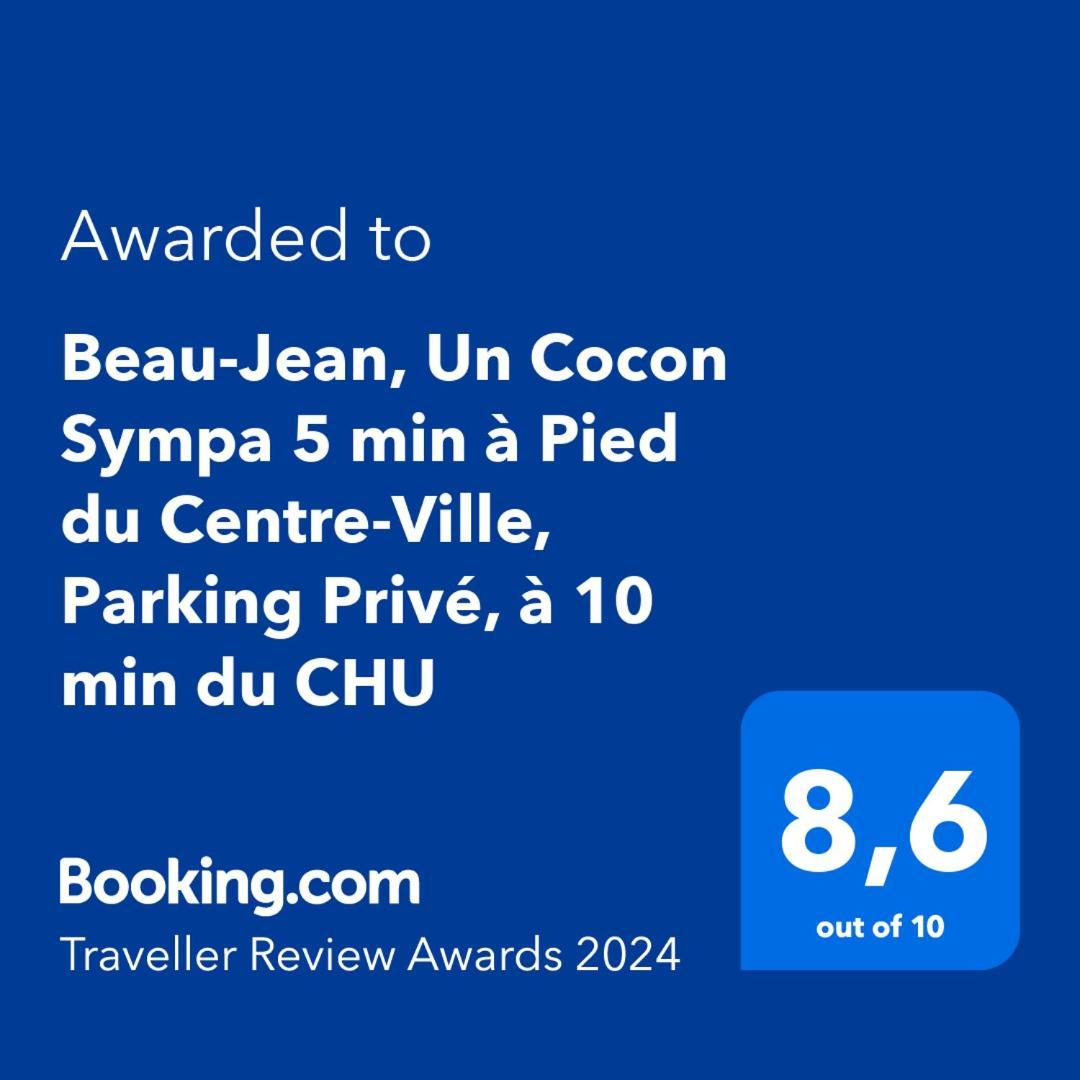 Beau-Jean, Un Cocon Sympa 5 Min A Pied Du Centre-Ville, Parking Prive, A 10 Min Du Chu Поатие Екстериор снимка